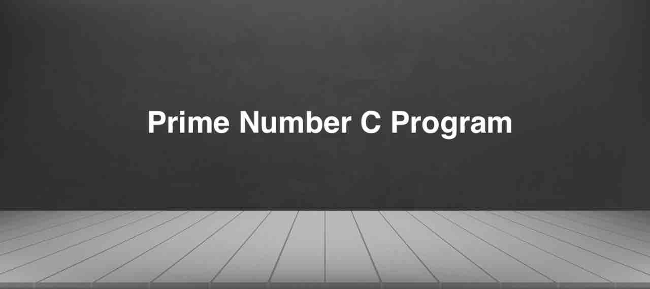 Prime Number Program in C